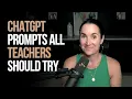 ChatGPT Prompts Every Teacher Should Try Kathleen Jasper