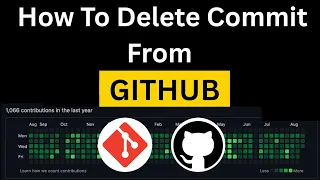 How To Delete a Commit from GitHub Delete Commit History in GitHub