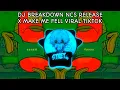 Lagu DJ BREAKDOWN NCS RELEASE X MAKE ME FELL VIRAL TIKTOK TERBARU🎶🔥