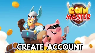 How to Create Account in Coin Master 2025