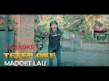 TETEP OKE KARAOKE - Madoet lau