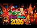 Download Lagu Tagalog Christmas Medley 2026 🎄✨ Paskong Pinoy Songs with Lyrics 🎶 Merry Christmas 2026