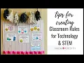 Tips for Creating Classroom Rules for Technology STEM