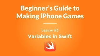 Beginner s Guide to Making iPhone Games - Variables in Swift