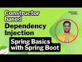 Chapter-04 Constructor-based Dependency Injection DI in Spring and Spring Boot