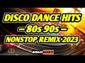 Download Lagu Disco Dance Hits 80s 90s Nonstop Remix 2023 DJ JULES DUARTE