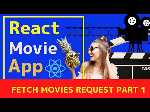  Fetch Movies API Request part 1 10 React movie app 
