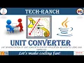 Live demonstration of Unit Converter implemented in Swing GUI API Practice Project TechRanch
