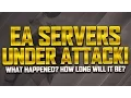 EA SERVERS DOWN FIND OUT WHY BIG DDOS ATTACK MUT 17