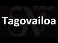 How to Pronounce Tagovailoa CORRECTLY