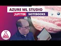 Jupyter Notebooks in Azure Machine Learning Studio
