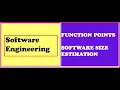Function points FP in Software Engineering SOFTWARE SIZE ESTIMATION