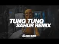 Download Lagu DJ TUNG TUNG SAHUR FULL BASS 