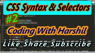 - CSS Syntax Selectors CSS3 Tutorial for Beginners CSS3 Coding With Harshil