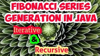 - Iterative and Recursive Fibonacci series generation Analysis of Iterative and Recursive