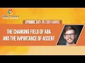 The Changing Field of ABA the Importance of Assent with Dr Cody Morris