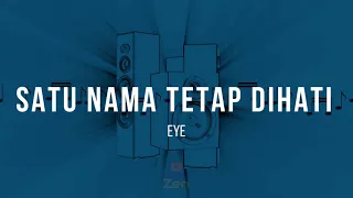 Download Eye - Satu Nama Tetap Dihati | Karaoke MP3