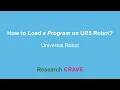 How to Load a Program on UR5 Robot
