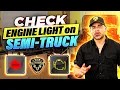 Check engine light on semi engine light flashing then truck eng