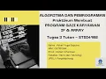 TUGAS 3 ALGORITMA DAN PEMROGRAMAN - SISTEM INFORMASI