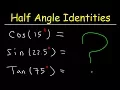 Half Angle Formulas Identities - Evaluating Trigonometric Expressions