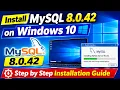 How to download and Install MySQL 8 0 42 Server and Workbench on Windows 10