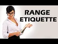 8 Annoying Range Habits You Should STOP Doing