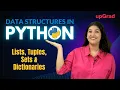 Data Structures in Python Lists Tuples Sets Dictionaries Python Tutorial for Beginners