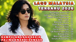 LATEST SAD MALAYSIAN SONGS 2026 I KEEP THIS LONGING - Most Heart-Wrenching 1 HOUR FULL ALBUM