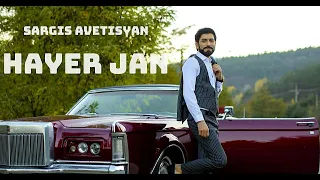 Sargis Avetisyan - Hayer Jan