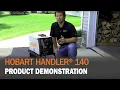 Hobart Handler 140 Product Demonstration