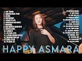 Download Lagu HAPPY ASMARA FULL ALBUM TERBARU - TOP TOPAN, AMBYAR MAKPYAR, SATRU,OJO NANGIS