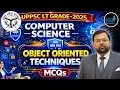 LT Grade Computer Science Exam Object Oriented Techniques MCQs Most Expected Questions