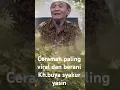Download Lagu Ceramah viral dan paling berani dari KH.BUYA SYAKUR YASIN