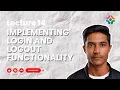 Lecture 14 Implementing Login and Logout Functionality Managing User Sessions