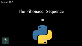 Fibonacci Sequence in Python Lesson 12 5