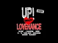 LoveRance - Up (Remix) (feat. 50 Cent, J. Valentine, Derez, T.I., YG, Young Jeezy & Chris Brown)