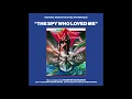 The Spy Who Loved Me - A 007 Suite (Marvin Hamlisch - 1977)