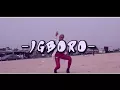 igboro official video