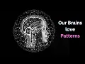The Power of Pattern Recognition Our Brain s Forgotten Ability