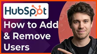 How to Add and Remove Users in Hubspot 2026 New UI