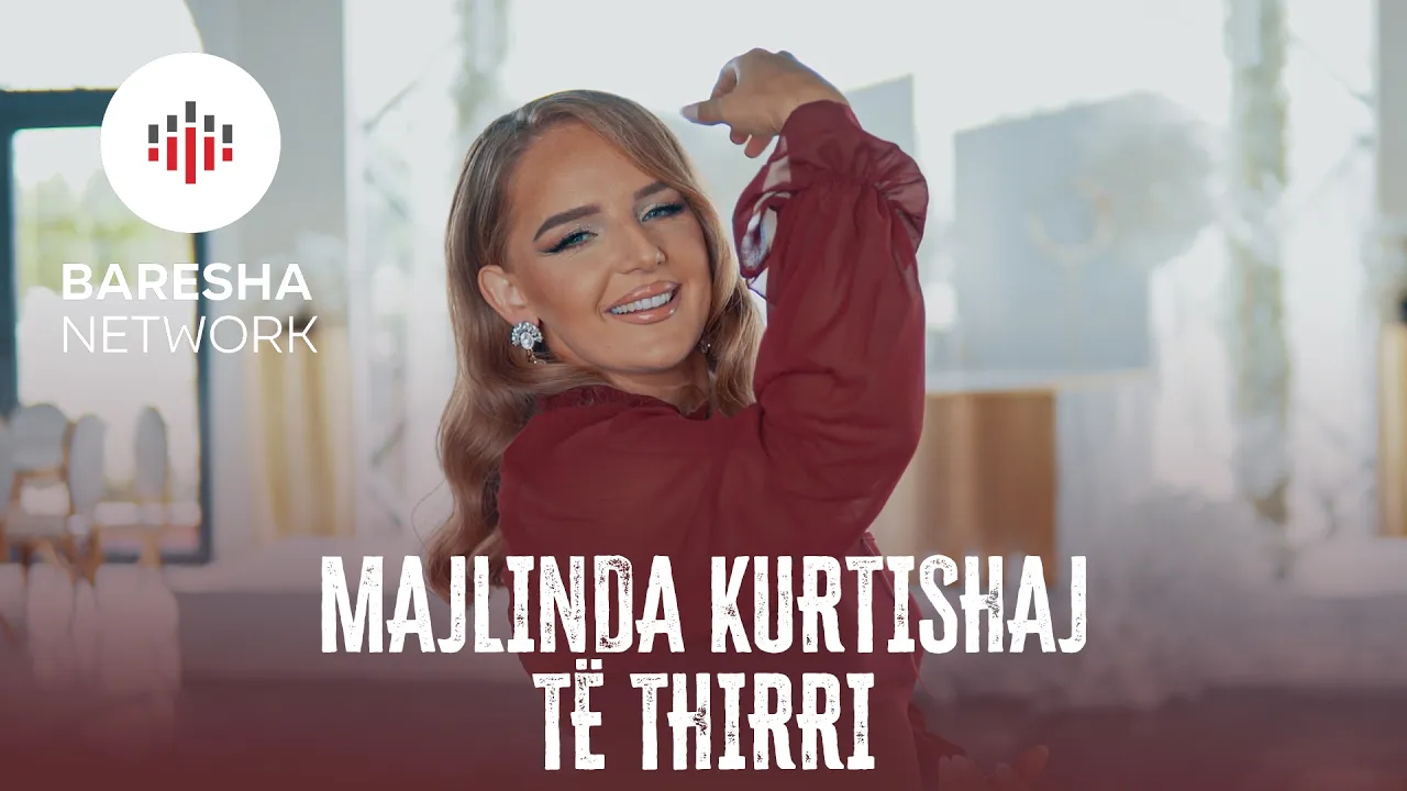 Majlinda Kurtishaj - TË THIRRI (Official Music Video)