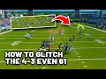 How to GLITCH Out the 4-3 Even 6-1 in Madden 27