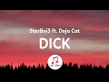 StarBoi3 - D*ck (Lyrics) ft. Doja Cat | she going ham on my d tonight TikTok