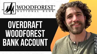 HOW TO OVERDRAFT WOODFOREST BANK ACCOUNT 2025 SIMPLE GUIDE