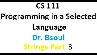 CS111 Python Dr Bsoul Strings Part 3 Python