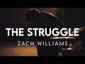 Zach Williams - The Struggle (Lyrics) ✝️🙏 | Powerful Christian Song