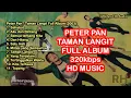 Download Lagu PETER PAN TAMAN LANGIT FULL ALBUM | 320kbps HD MUSIC