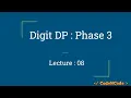 L08 Digit DP Phase 3 Dynamic Programming Part 2 CodeNCode