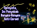 Ternyata, Ini Penyebab Bangsa-Bangsa Anti-Israel